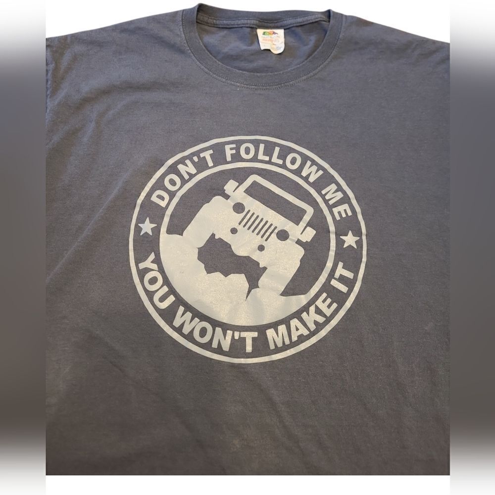Fruit of the Loom sz L "Don't follow me, you won't make it"  jeep tshirt